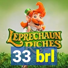 33 brl